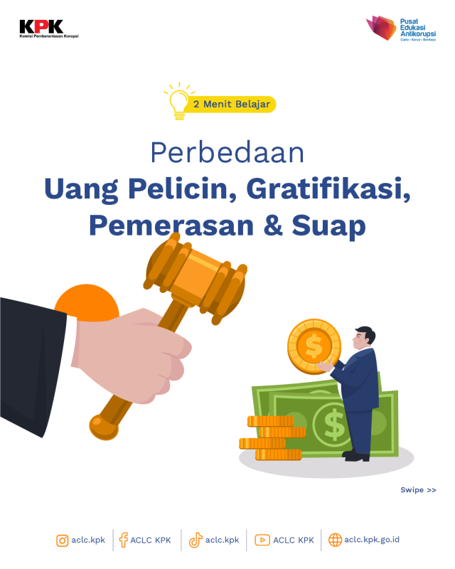 Perbedaan Uang Pelicin, Gratifikasi, Pemerasan dan Suap