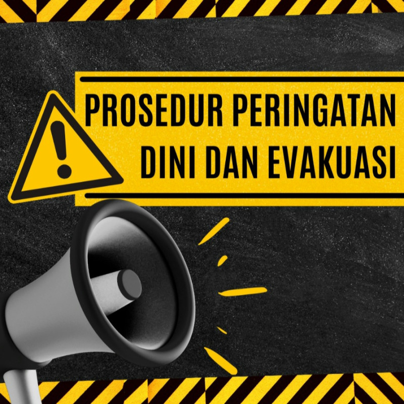 Prosedur Peringatan Dini dan Evakuasi Hadapi Situasi Darurat